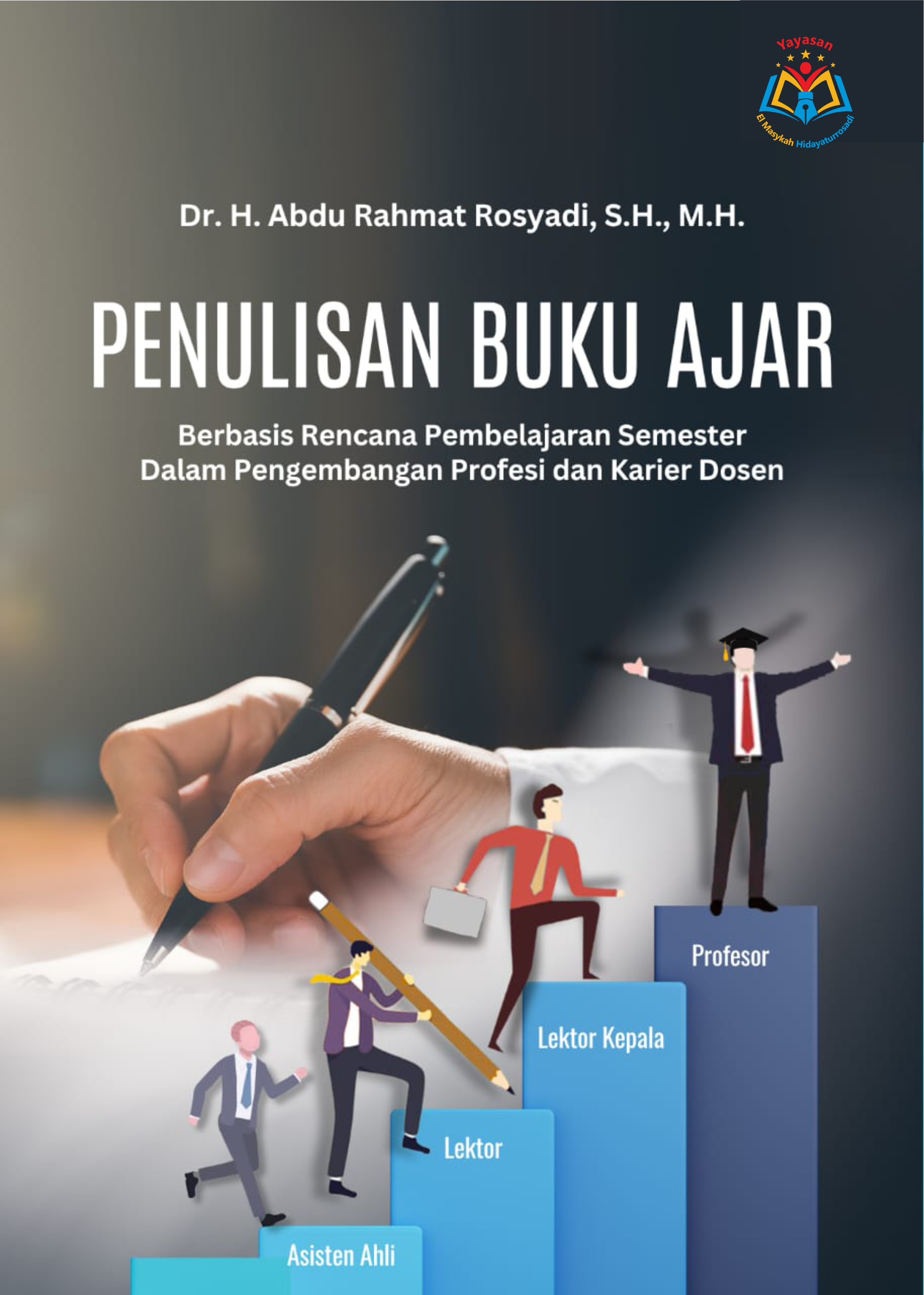 Cover Buku Penulisan Buku Ajar Berbasis Rencana Pembelaja-ran Semester Dalam Pengembangan Profesi dan Karier Dosen